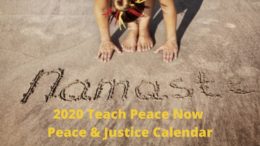 2020 Teach Peace Now Peace & Justice Calendar